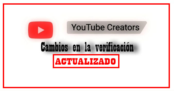 verificación canales en youtube - actualizado