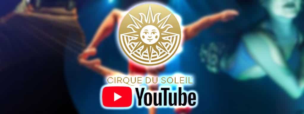 circo del sol por youtube
