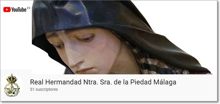 Canal youtube nuestra señora de la piedad de málaga